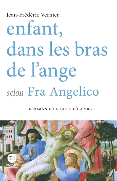 Enfant, dans les bras de l'ange selon Fra Angelico