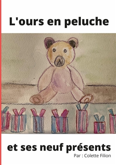 L'ours en peluche et ses...