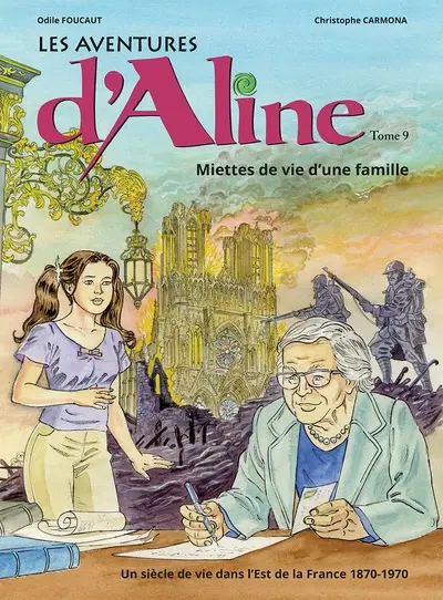 Les aventures d'Aline. Vol. 9. Miettes de vie d'une famille
