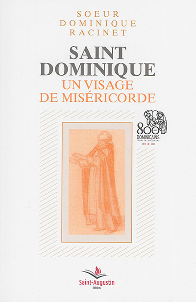 Saint Dominique : un visage de miséricorde