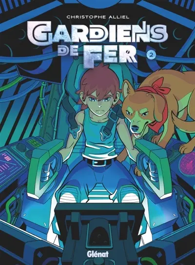 Gardiens de fer. Vol. 2 Gardiens de fer. Vol. 2
