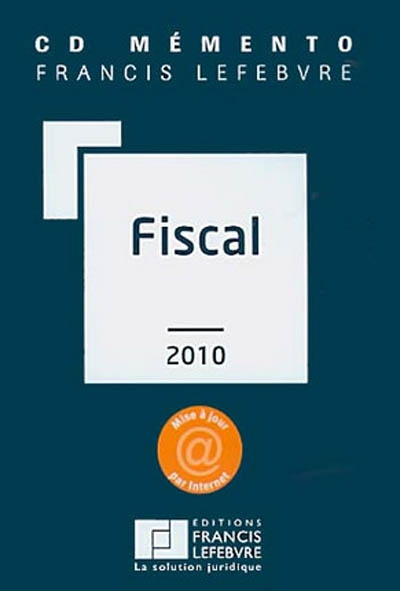 CD mémento Francis Lefebvre fiscal 2010