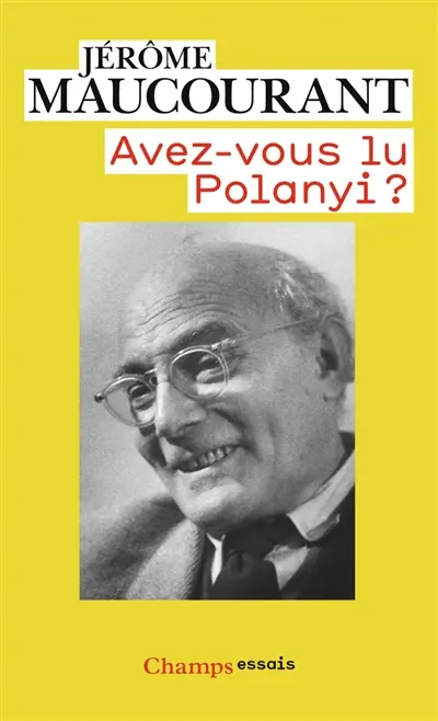 Avez-vous lu Polanyi ?