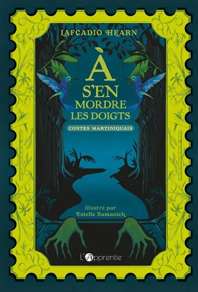 A s'en mordre les doigts : contes martiniquais A s'en mordre les doigts : contes martiniquais