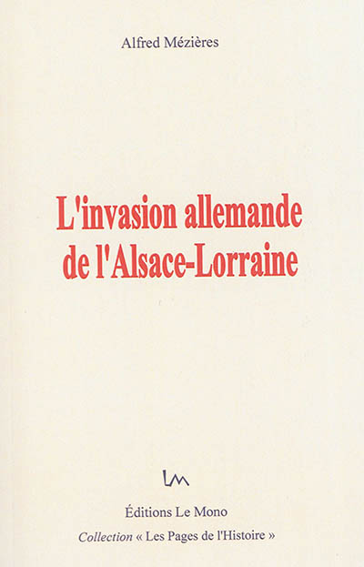 L'invasion allemande de l'Alsace-Lorraine