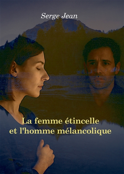 La femme étincelle et...