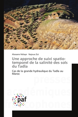 Une approche de suivi spatio-temporel de la salinité des sols du Tadla : Cas de la grande hydraulique du Tadla au Maroc