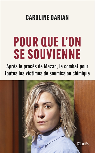 Pour que l'on se souvienne : après le procès de Mazan, le combat pour toutes les victimes de soumission chimique