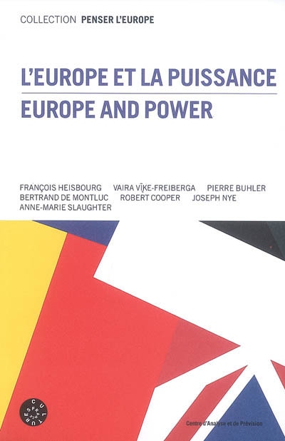 L'Europe et la puissance. Europe and power