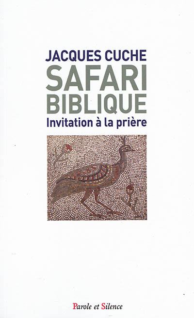 Safari biblique : invitation à la prière