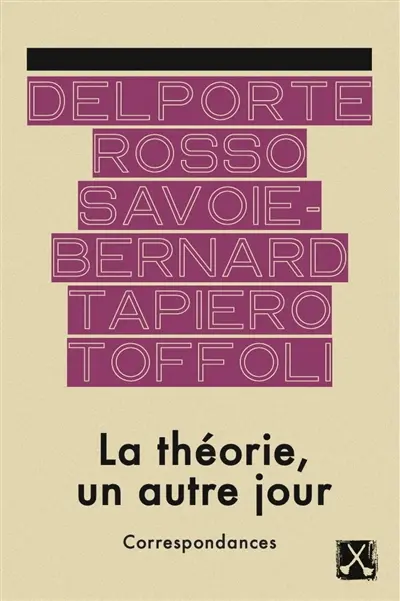La Théorie, un autre jour : Correspondances