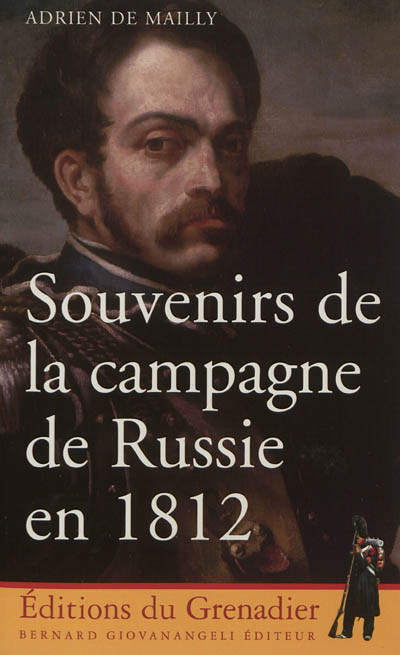 Souvenirs de la campagne de Russie en 1812