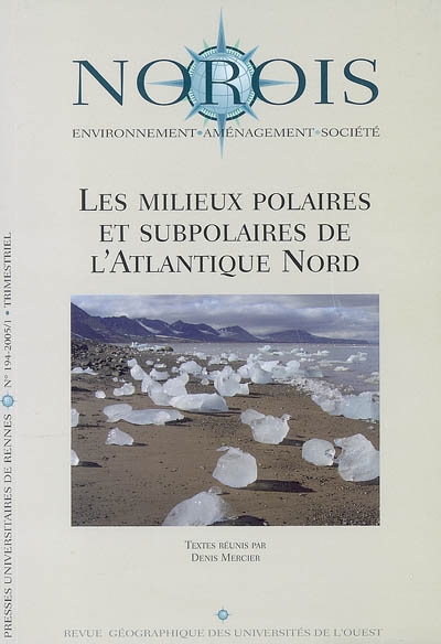Norois, n° 194. Les milieux polaires et subpolaires de l'Atlantique Nord