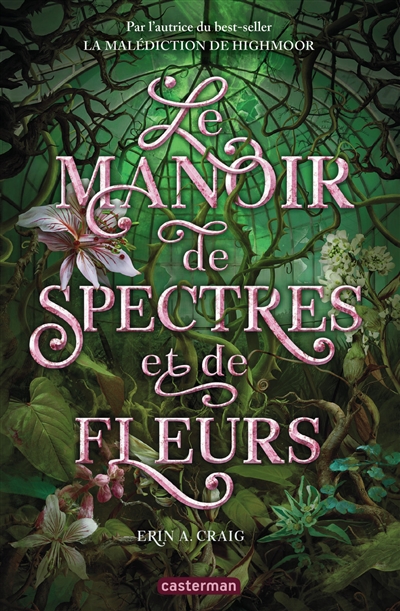 Le manoir de spectres et de fleurs