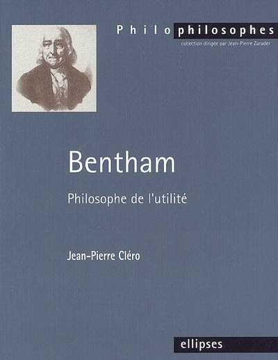 Bentham : philosophe de l'utilité