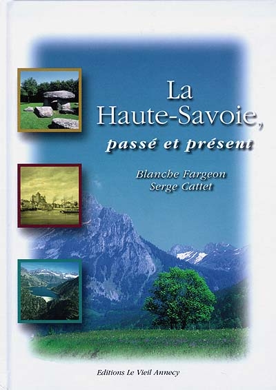 La Haute-Savoie, passé et présent