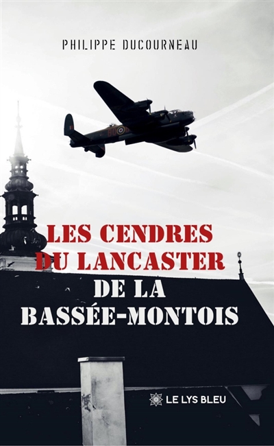 Les cendres du Lancaster de...