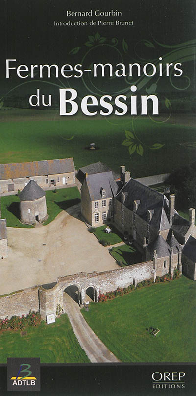 Fermes-manoirs du Bessin