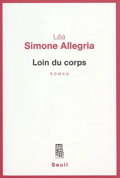 Loin du corps