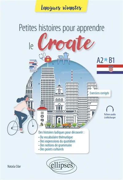 Petites histoires pour apprendre le croate : A2-B1