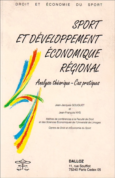 Sport et développement économique régional : analyse théorique, cas pratiques