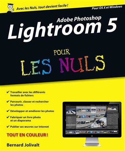 Lightroom 5 pour les nuls :...