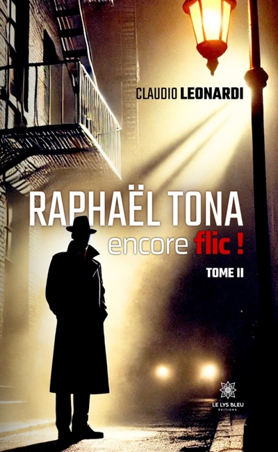 Raphaël Tona encore flic !...