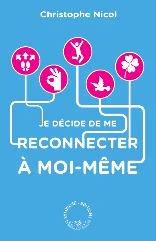 Je décide de me reconnecter à moi-même : apprenez à vous connaître en 200 questions