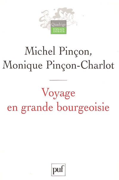 Voyage en grande bourgeoisie : journal d'enquête