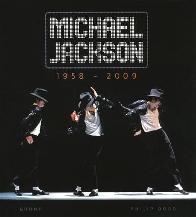 Michael Jackson : 1958-2009