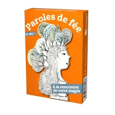 Paroles de fée : le jeu ! : à la rencontre de votre magie