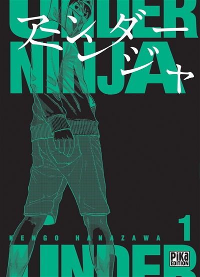Under ninja. Vol. 1