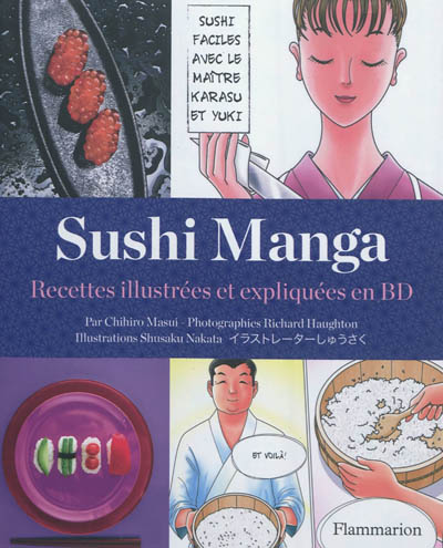 Sushi Manga : recettes illustrées et expliquées en BD