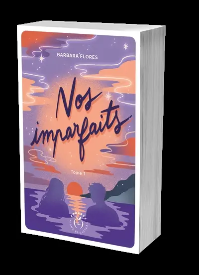 Nos imparfaits. Vol. 1