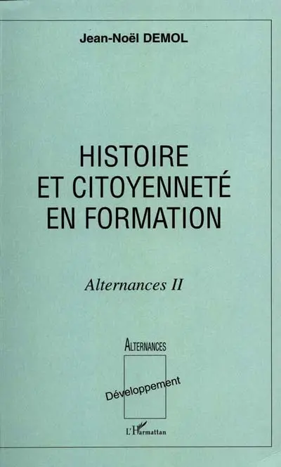 Histoire et citoyenneté en formation : Alternance 2