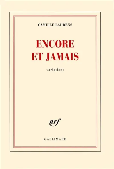 Encore et jamais : variations