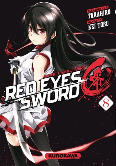 Red eyes sword : akame ga kill ! : zero. Vol. 8