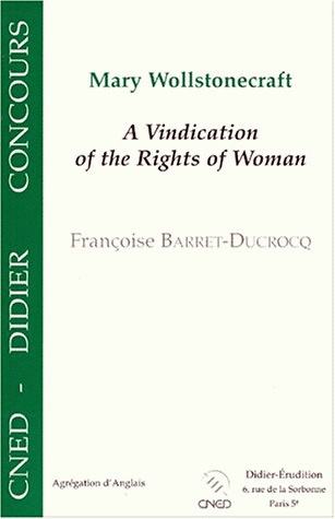 Mary Wollstonecraft, A vindication of the rights of woman
