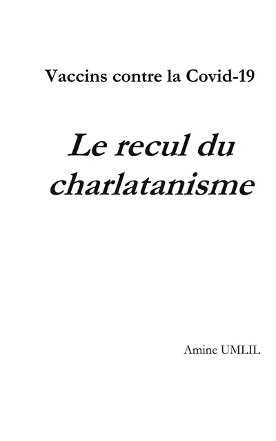Vaccins contre la Covid-19 : Le recul du charlatanisme