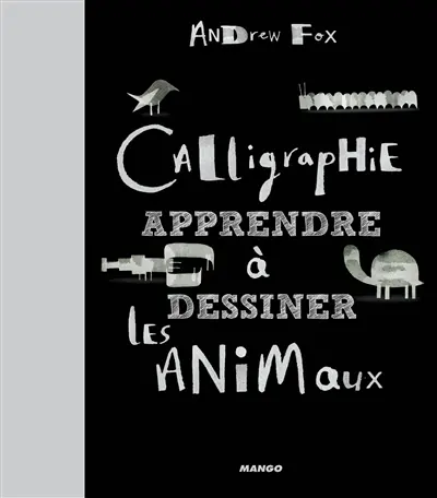 Calligraphie : apprendre à dessiner les animaux