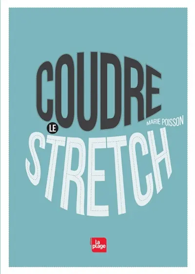 Coudre le stretch