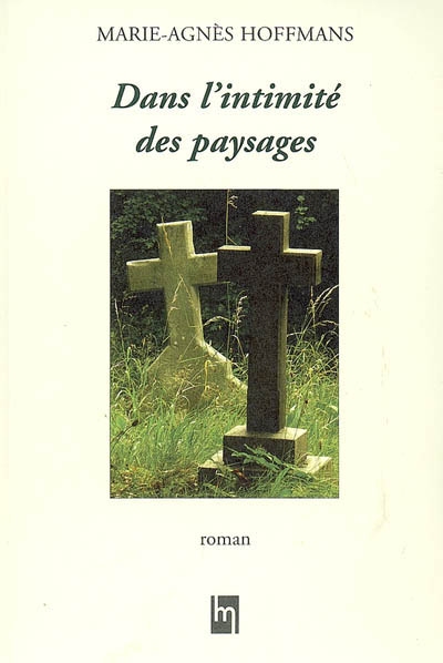 Dans l'intimité des paysages
