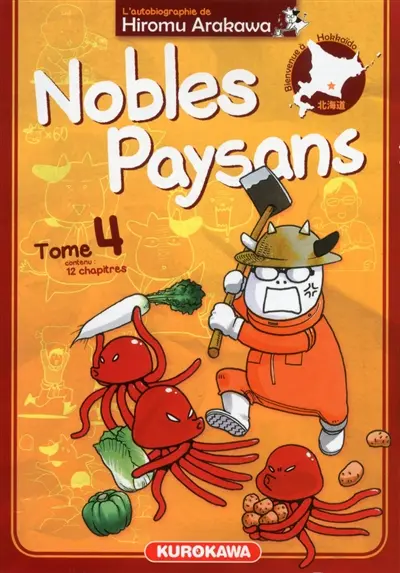 Nobles paysans : l'autobiographie de Hiromu Arakawa. Vol. 4