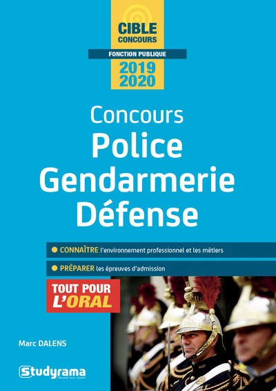 Concours police, gendarmerie, défense : tout pour l'oral, 2019-2020