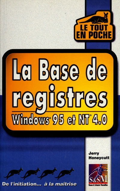 La base de registre Windows 95 et NT 4