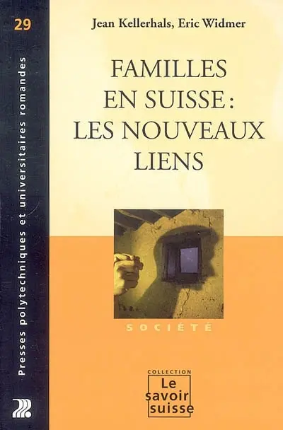 Familles en Suisse : les nouveaux liens
