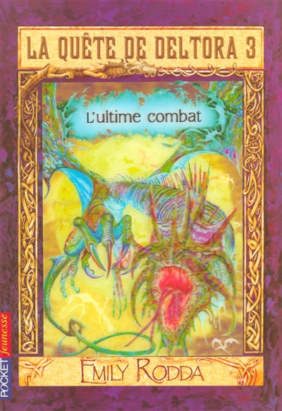 La Quete de Deltora 3º Partie 4 L'ultime Combat