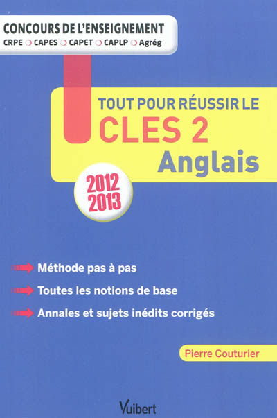 Tout pour réussir le CLES 2 anglais : 2012-2013
