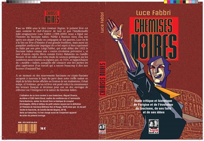 Chemises noires : étude critique et historique de l'origine et de l'évolution du fascisme, de ses faits et de ses idées