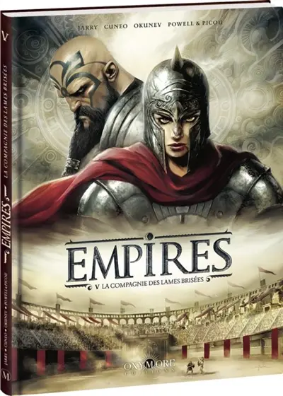 Empires. Vol. 5. La Compagnie des lames brisées